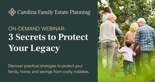3 Secrets to Protect Your Legacy – Free On-Demand Webinar